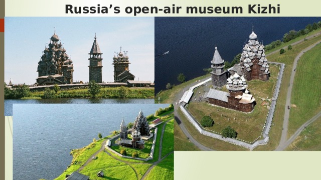Russia’s open-air museum Kizhi 