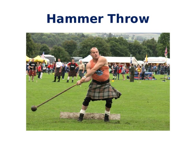 I throw перевод. Hammer Throw Highland games. Hammer-Throw Fashion. Переводчик Threw. Вопросы к тексту the Highland games.