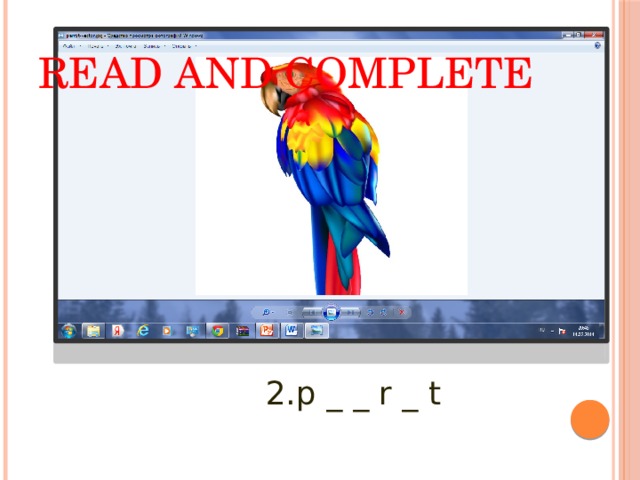 Read and complete 2.p _ _ r _ t 