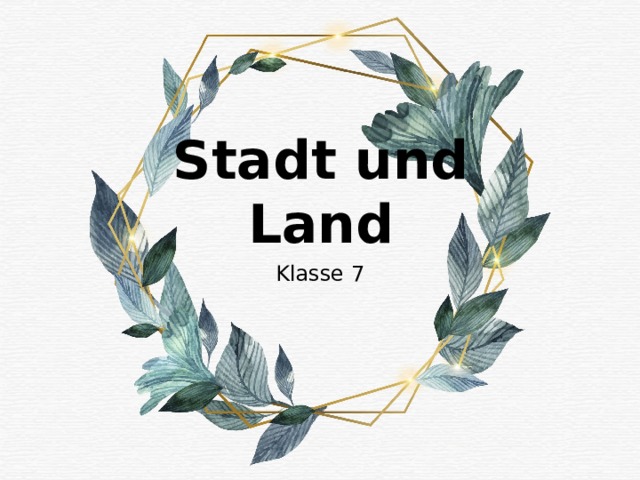 Stadt und Land Klasse 7 