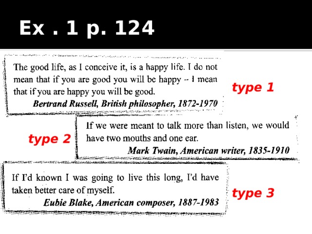 Ex . 1 p. 124 type 1 type 2 type 3 