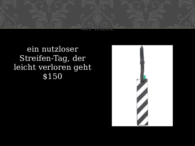 Off white ein nutzloser Streifen-Tag, der leicht verloren geht $150 