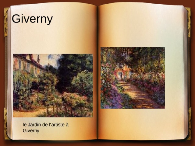 Giverny le Jardin de l'artiste à Giverny 