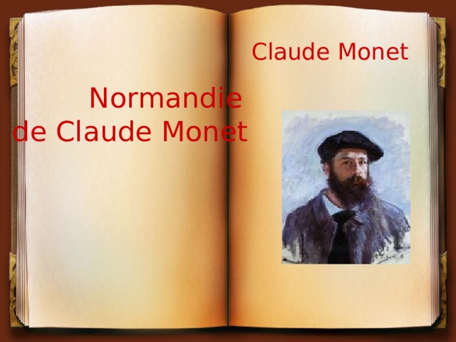 Claude Monet  Normandie  de Claude Monet 