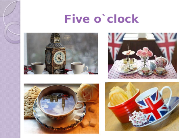Five o`clock 