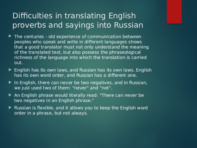 Difficulties in translating English proverbs and sayings into Russian