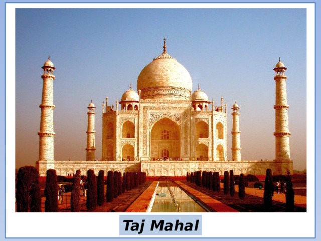 Taj Mahal 