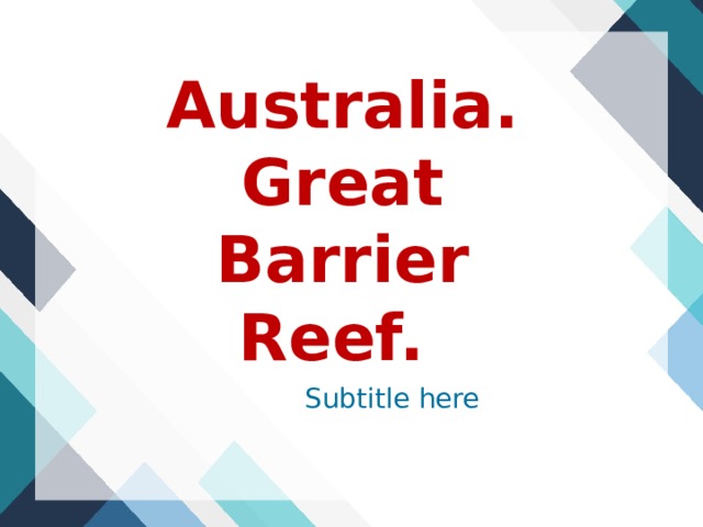 Australia.  Great Barrier Reef. Subtitle here 