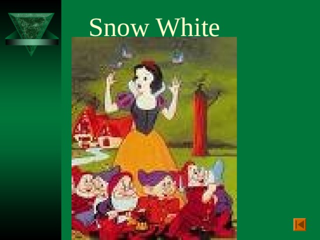 Snow White