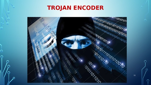 Trojan Encoder  