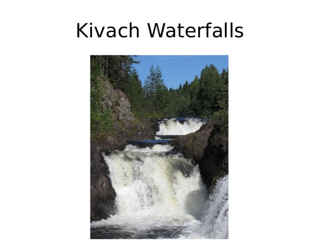 Kivach Waterfalls 