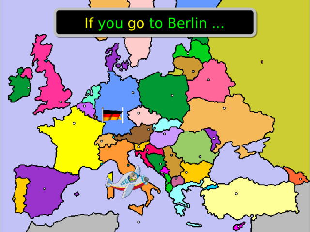 If you go to Berlin …  