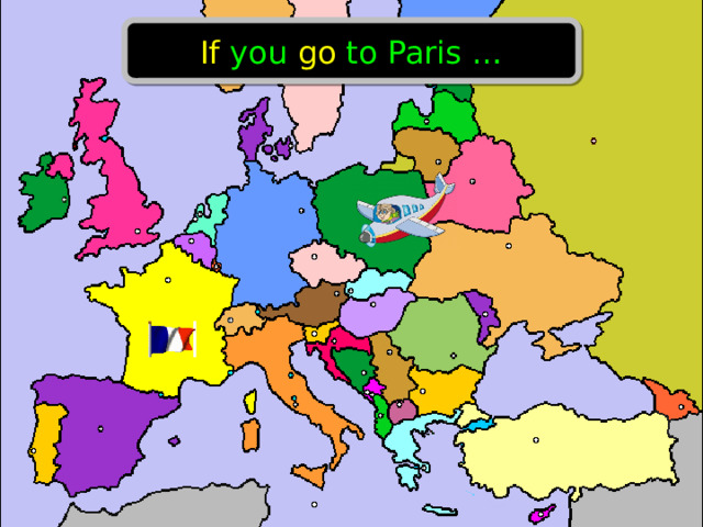 If you go to Paris …  