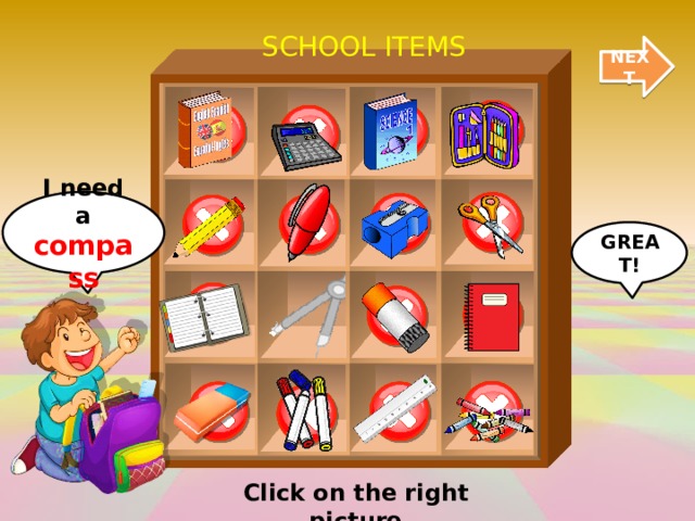 SCHOOL ITEMS NEXT I need a compass GREAT! Click on the right picture 
