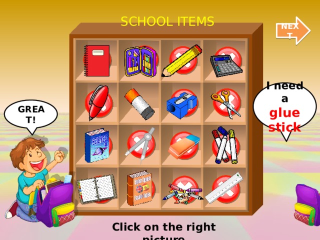 SCHOOL ITEMS NEXT I need a glue stick GREAT! Click on the right picture 