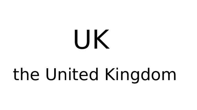 UK the United Kingdom 