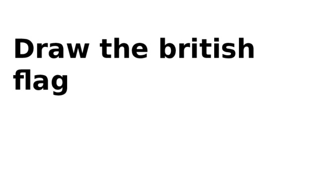 Draw the british flag 