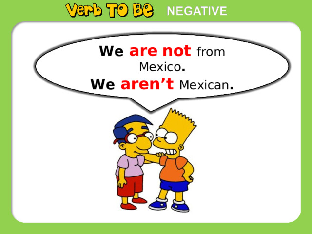We are  not from Mexico . We  aren’t Mexican . 