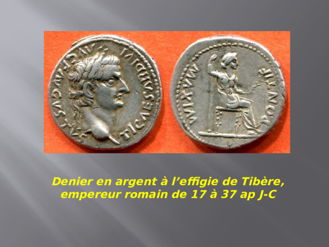 Denier en argent à l’effigie de Tibère, empereur romain de 17 à 37 ap J-C 