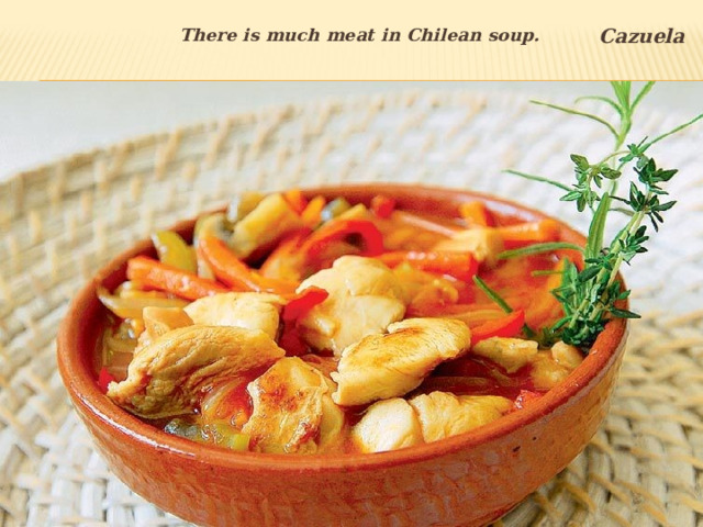 There is much meat in Chilean soup. Cazuela 