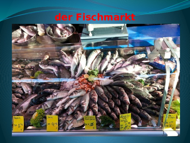 der Fischmarkt 
