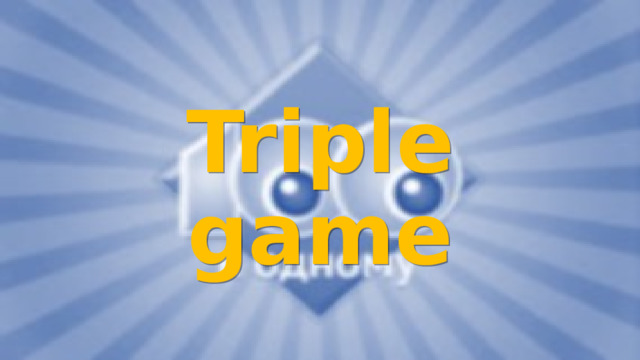 Triple game 