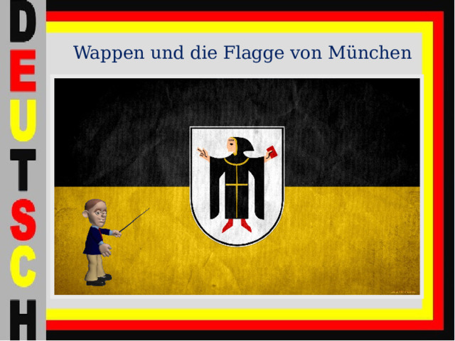  Wappen und die Flagge von München   