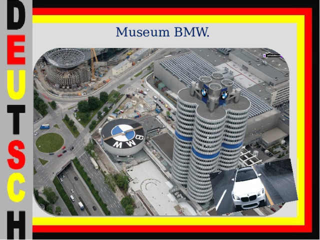 Museum BMW.   