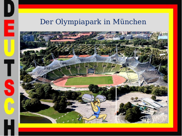 Der Olympiapark in München 