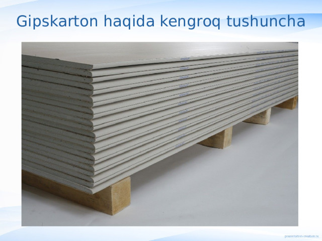 Gipskarton haqida kengroq tushuncha 
