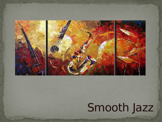 Smooth Jazz 