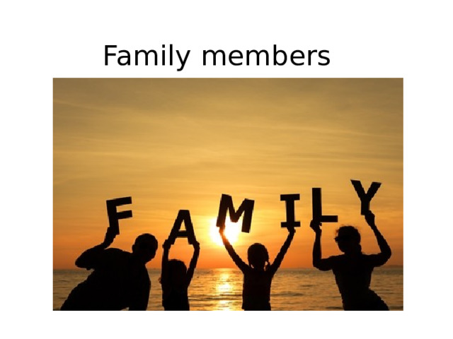 Family members 