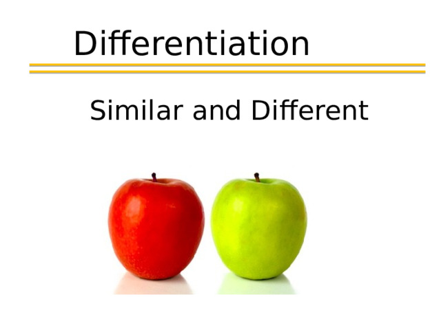 Differentiation Similar and Different  