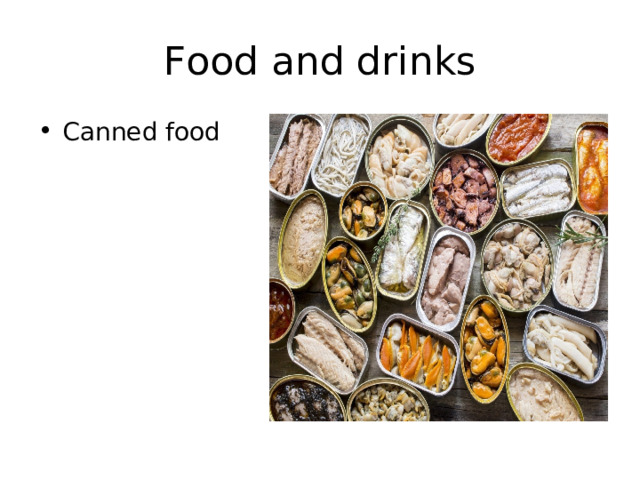 Food and drinks Canned food 