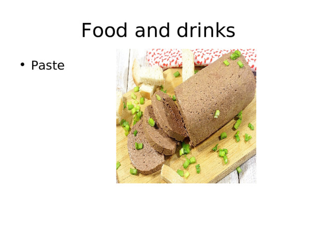 Food and drinks Paste 