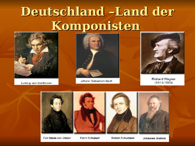 Deutschland – Land der Komponisten  