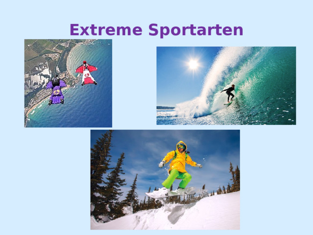 Extreme Sportarten 
