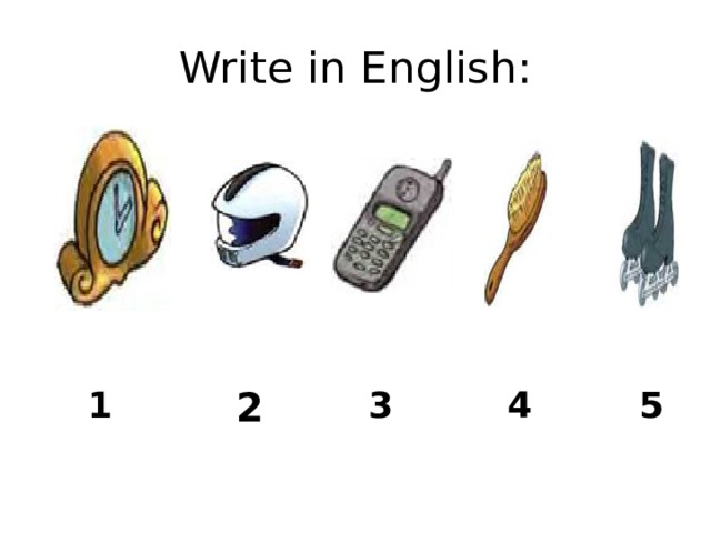 Write in English: 2 1 3 4 5 