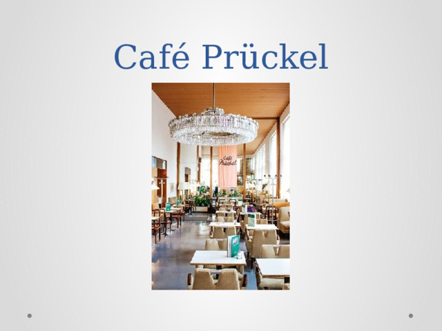 Café Prückel 