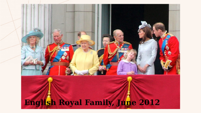 English Royal Family, June 2012  
