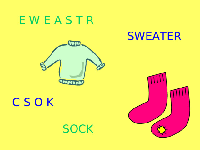 E W E A S T R  SWEATER C S O K SOCK 