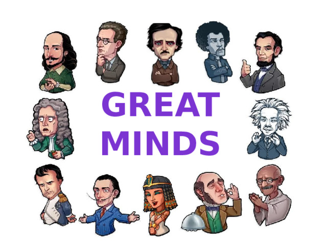 Great  minds 