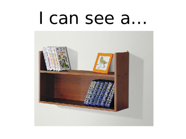 I can see a… 