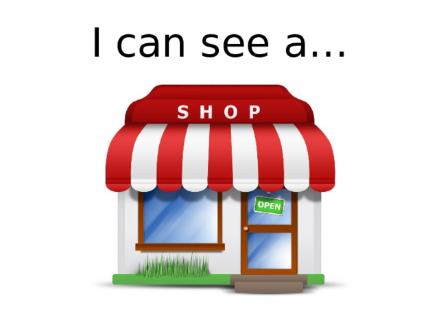 I can see a… 