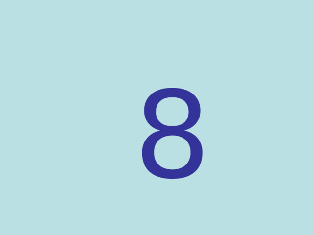  8 