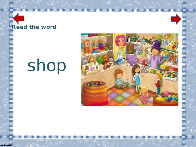 Read the word  shop 