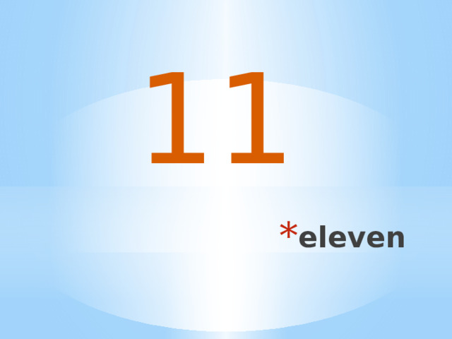 11 eleven 