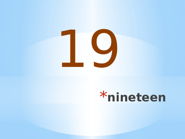 19 nineteen 