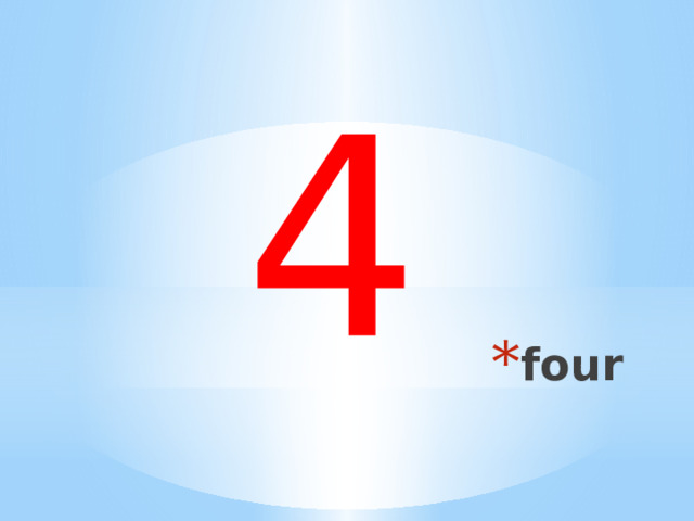 4 four 