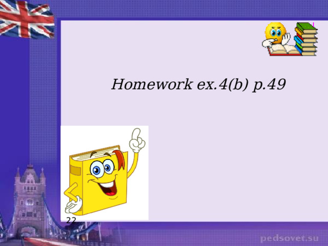   Homework ex.4(b) p.49 22 